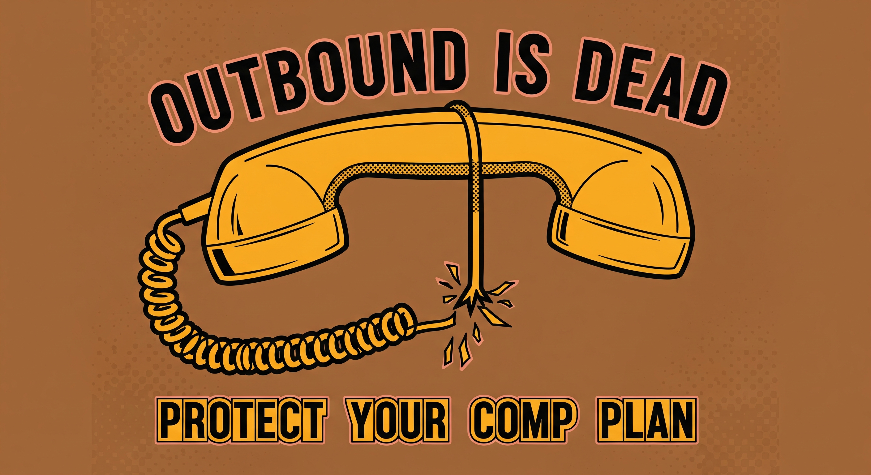 Outbound is dead 💀 AI is eating SaaS 🤖 Protect your comp plan 💰